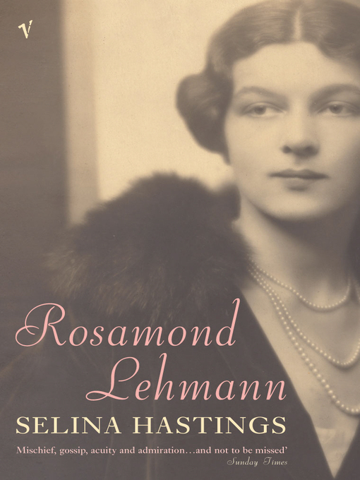 Title details for Rosamond Lehmann by Selina Hastings - Available